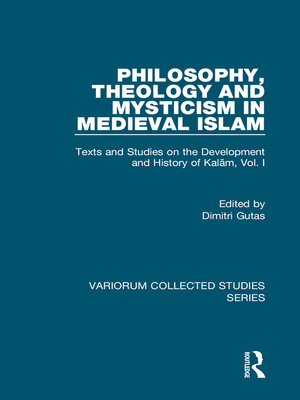 cover image of Philosophy, Theology and Mysticism in Medieval Islam